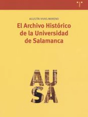 El Archivo Histórico de la Universidad de Salamanca