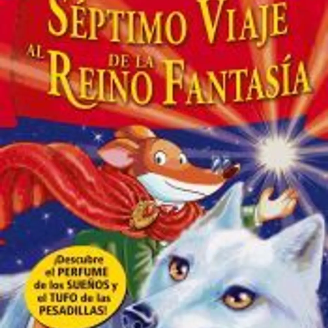 Séptimo Viaje al Reino de la Fantasía: ¡Descubre el perfume de los sueños y el tufo de las pesadillas! 1