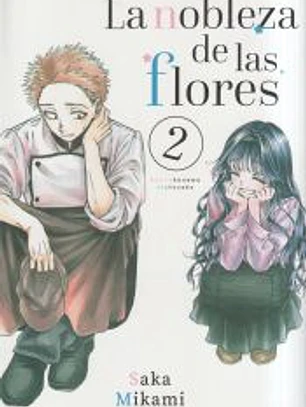 La Nobleza De Las Flores 2