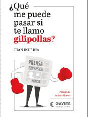 ¿Qué me puede pasar si te llamo gilipollas?