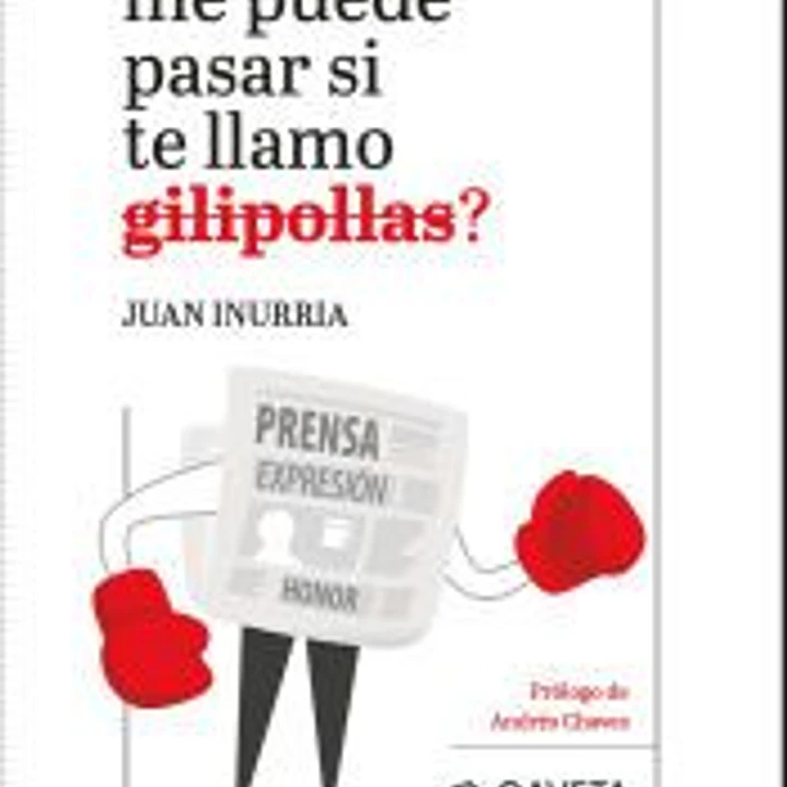¿Qué me puede pasar si te llamo gilipollas? 1