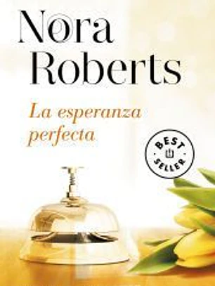 La esperanza perfecta (Hotel Boonsboro 3)