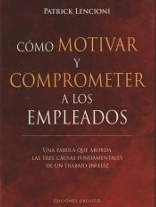 Cómo motivar y comprometer a los empleados
