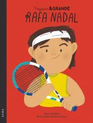 Pequeño&Grande Rafa Nadal