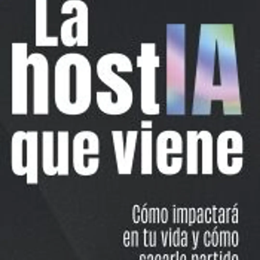 La hostIA que viene 1