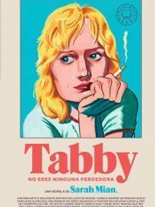 Tabby, no eres ninguna perdedora