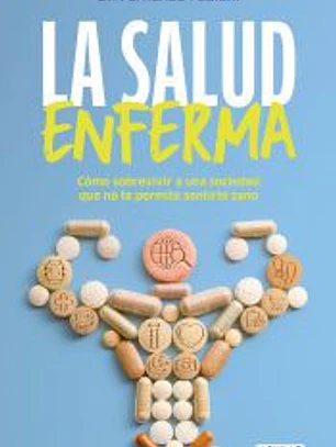 La salud enferma