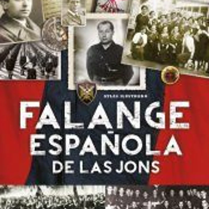 Atlas Ilustrado. Falange Española de las JONS 1