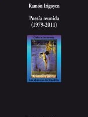 POESIA REUNIDA (1979-2011) IRIGOYEN
