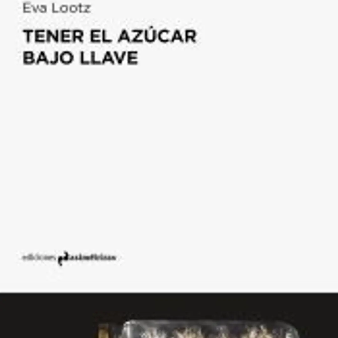 TENER EL AZUCAR BAJO LLAVE 1