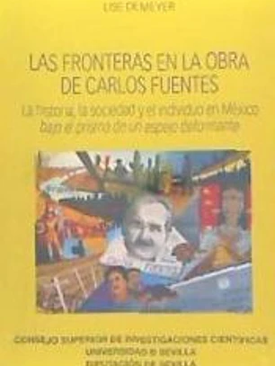 LAS FRONTERAS EN LA OBRA DE CARLOS FUENTES