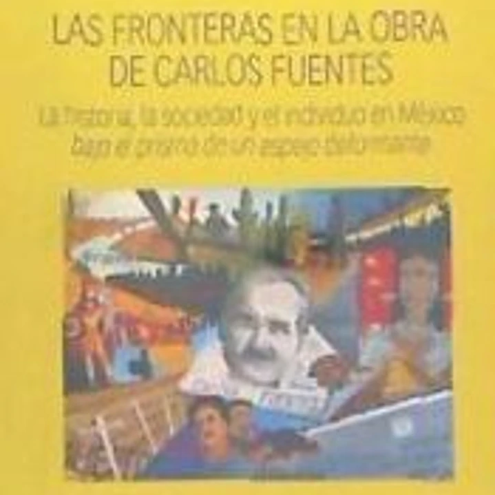 LAS FRONTERAS EN LA OBRA DE CARLOS FUENTES 1