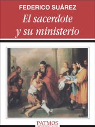 El sacerdote y su ministerio