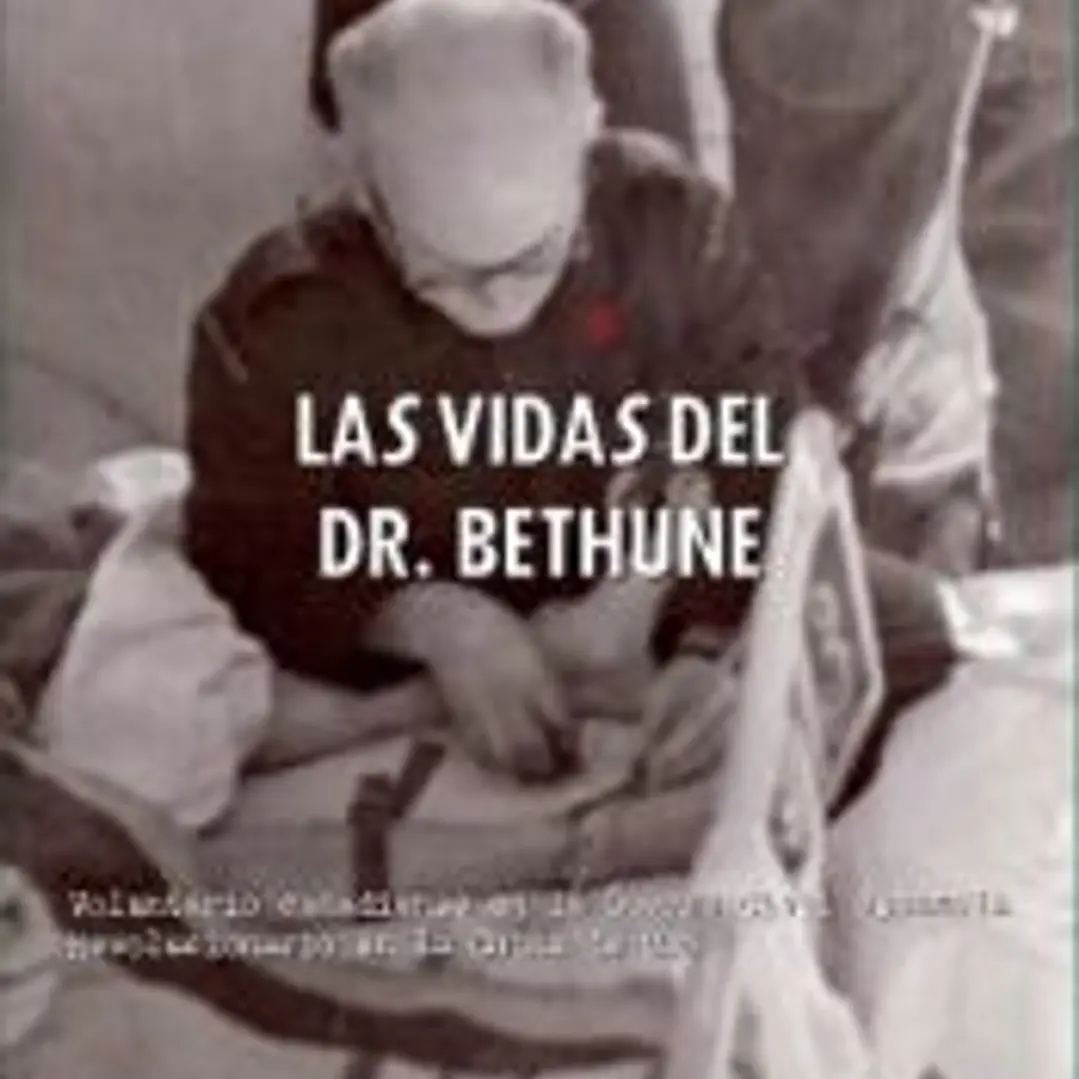 Las vidas del Dr. Bethune 1