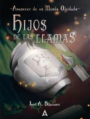 Amanecer de un mundo olvidado: Hijos de las llamas