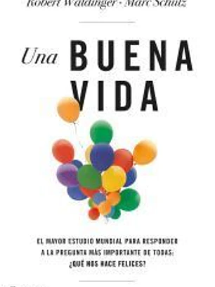 Una buena vida