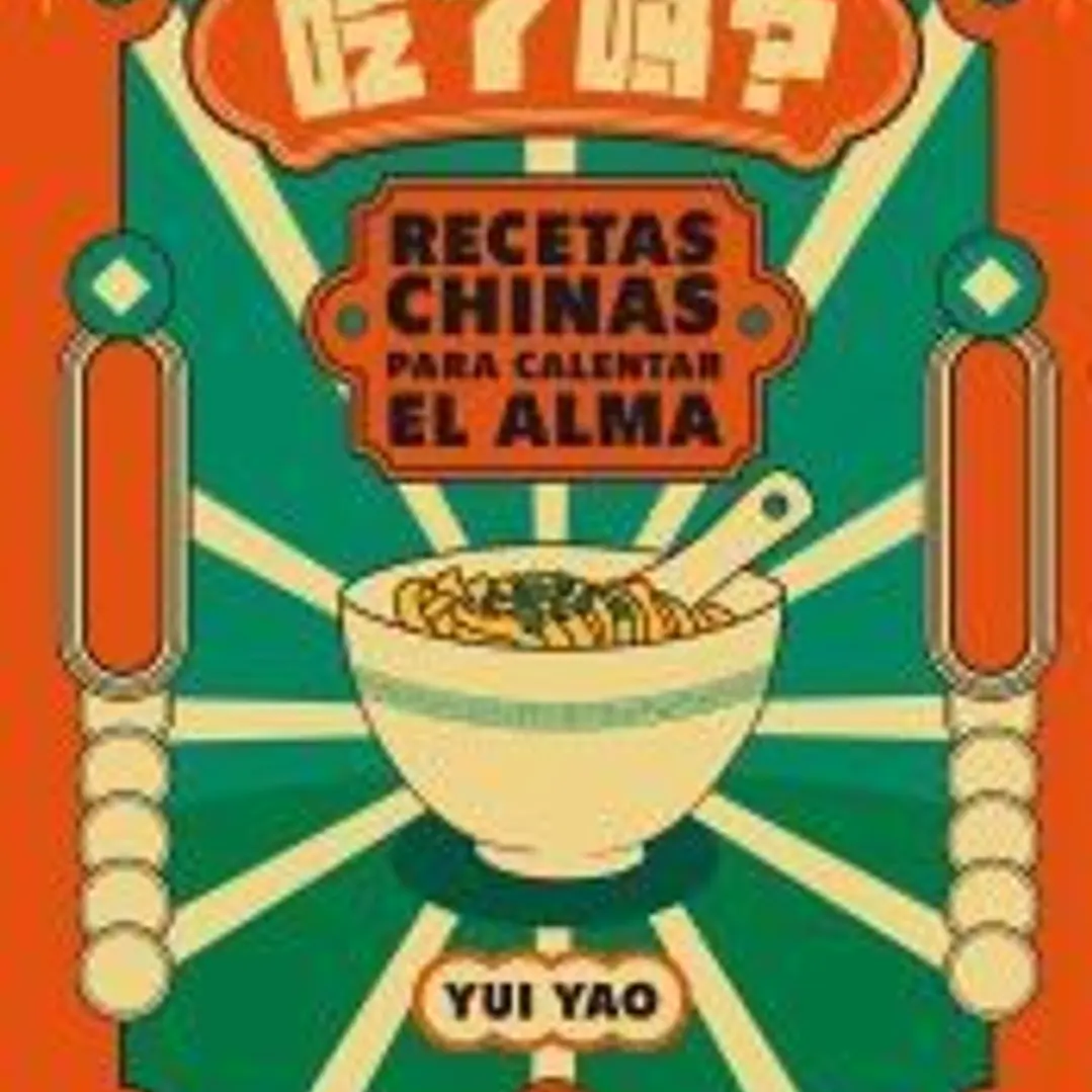 Recetas chinas para calentar el alma 1