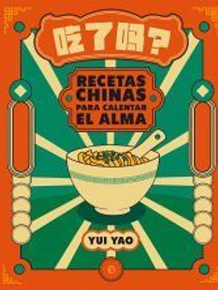 Recetas chinas para calentar el alma