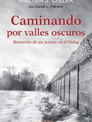 Caminando por valles oscuros
