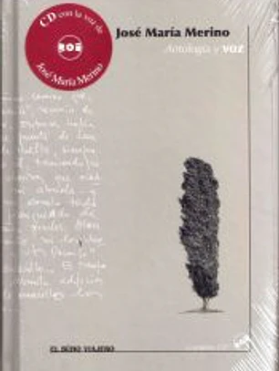 José María Merino Antología y Voz + CD-Audio