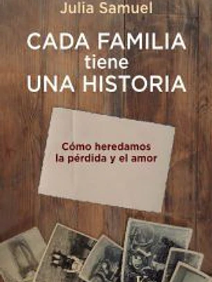 Cada familia tiene una historia