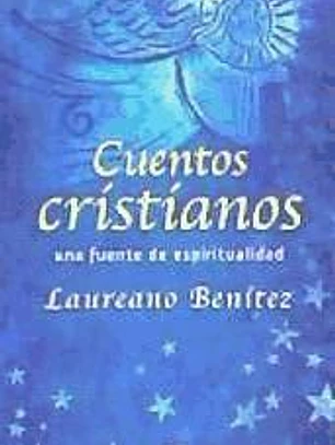 Cuentos cristianos : Una fuente de espiritualidad