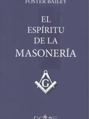 EL ESPÍRITU DE LA MASONERÍA
