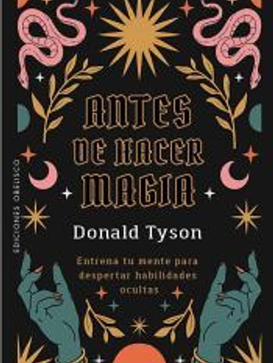 Antes de hacer magia
