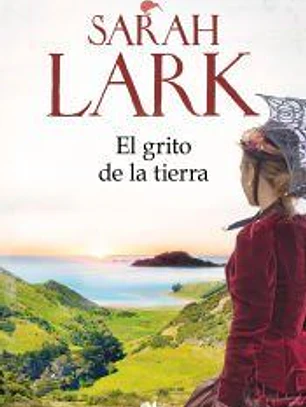 El grito de la tierra (Trilogía de la Nube Blanca 3)