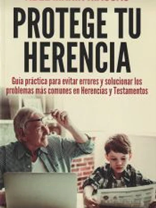 Protege tu herencia