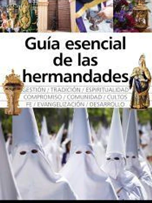 Guía esencial de las hermandades