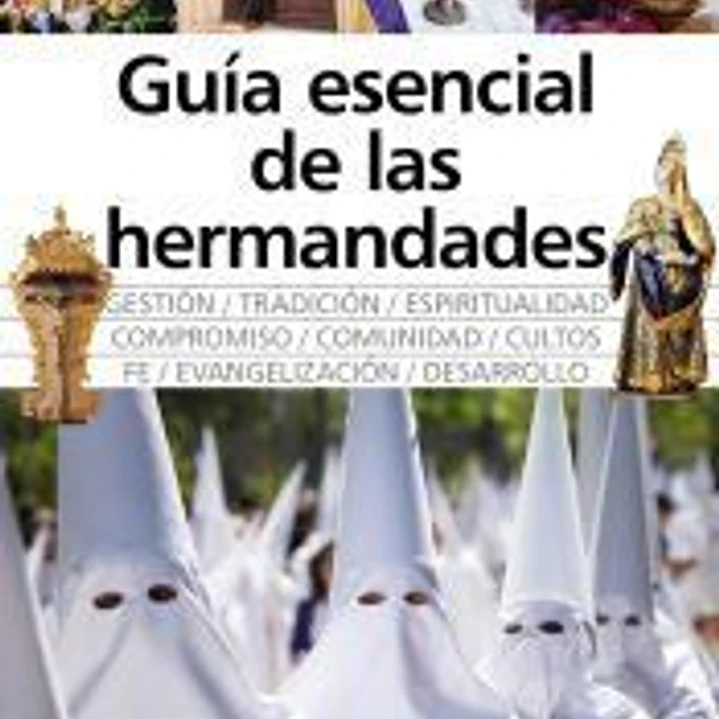 Guía esencial de las hermandades 1