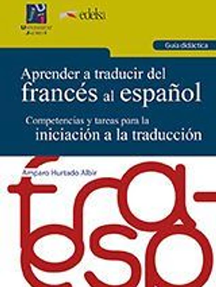 Aprender a traducir del francés al español. Guía didáctica.