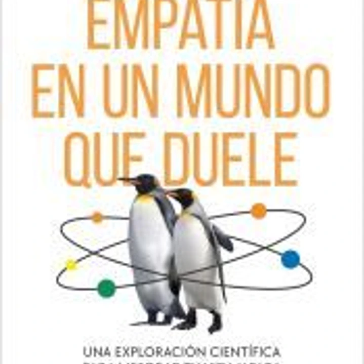 Empatía en un mundo que duele 1