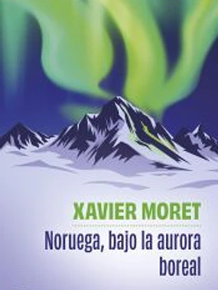 Noruega, bajo la aurora boreal
