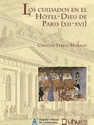 Los cuidados en el Hotel-Dieu de París (XII-XVI)