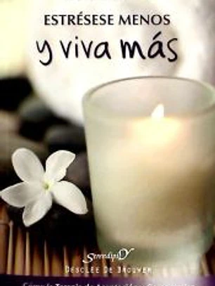 Estrésese menos y viva más: cómo la Terapia de Aceptación y Compromiso puede ayudarle a vivir una vida más productiva y equilibrada