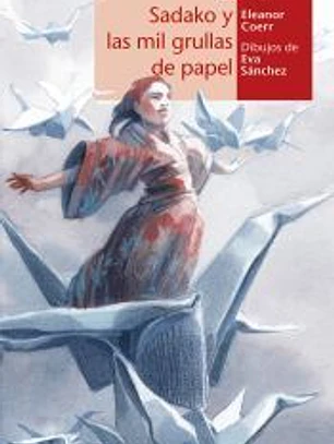 Sadako y las mil grullas de papel