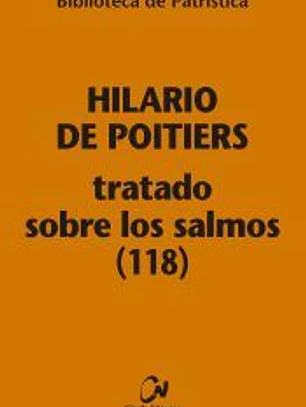 Tratado sobre los Salmos (118) [Bpa, 113]