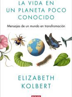 La vida en un planeta poco conocido