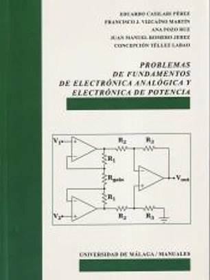 Problemas de fundamentos de electrónica analógica y electrónica de potencia