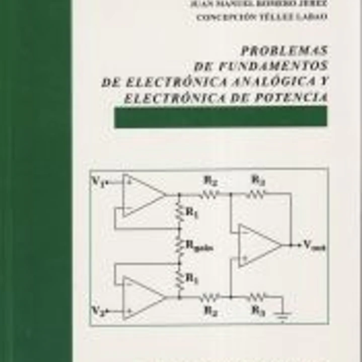 Problemas de fundamentos de electrónica analógica y electrónica de potencia 1