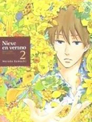 Nieve en verano 2, Natsuyuki rendezvous