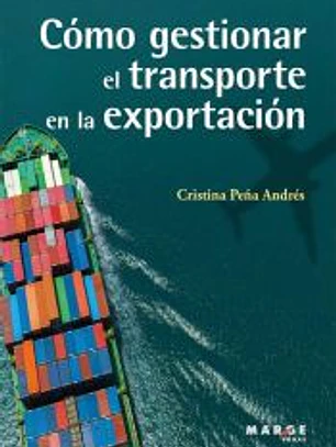 Cómo gestionar el transporte en la exportación