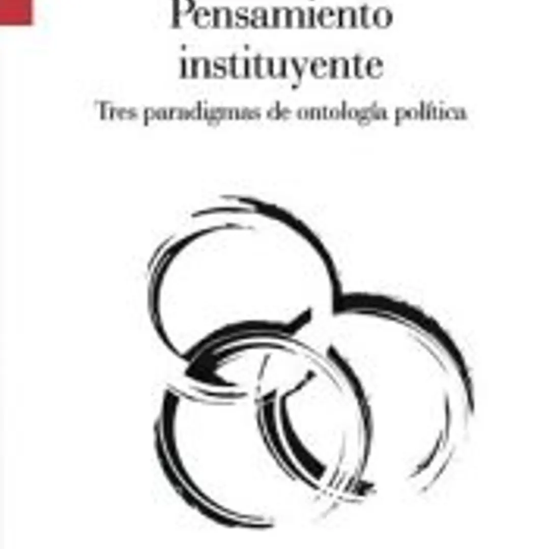 PENSAMIENTO INSTITUYENTE 1