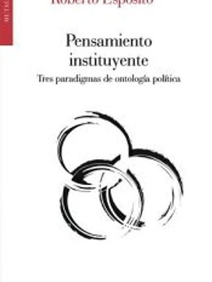 PENSAMIENTO INSTITUYENTE