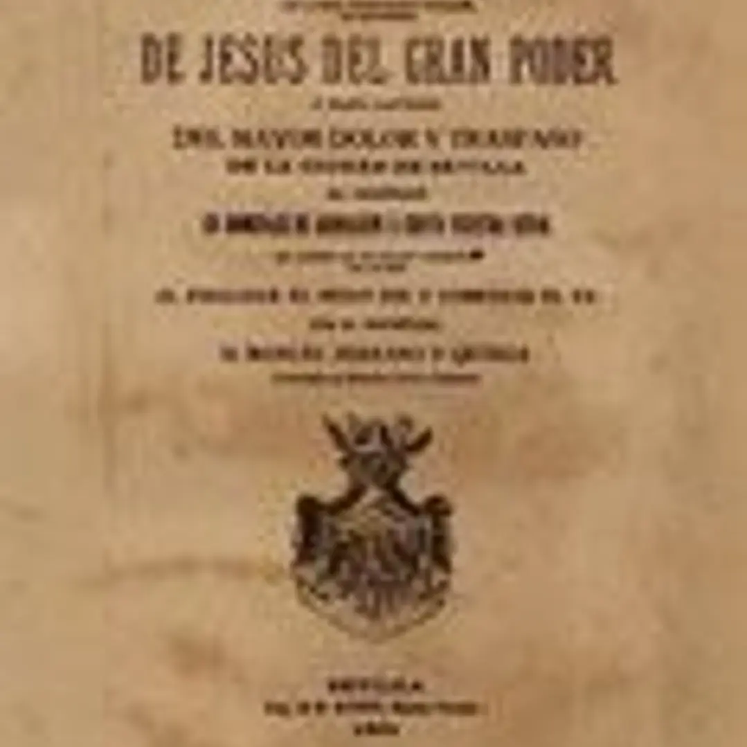 Facsímil: Relación de las solemnísimas fiestas de Jesus del Gran Poder 1
