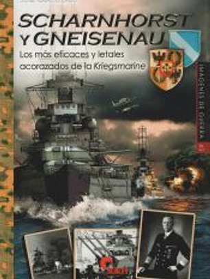 SCHARNHORS Y GNEISENAU: Los más eficaces y letales acorazados de la Kriegsmarine