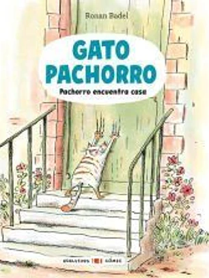 Gato Pachorro : Pachorro encuentra casa