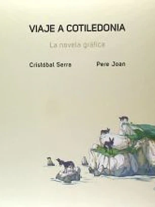 Viaje a Cotiledonia: la novela gráfica